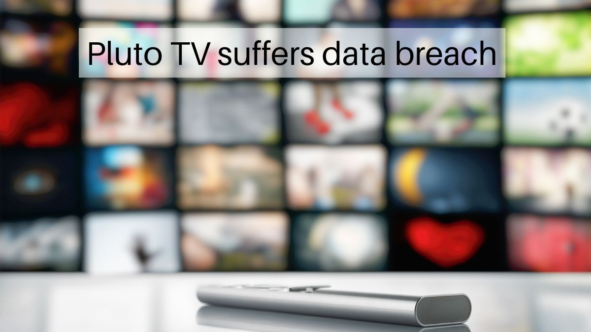 You are currently viewing Pluto TV suffers a data breach affecting 3.2 million accounts