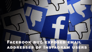 Read more about the article Facebook Bug Exposed Personal Information of Instagram Users