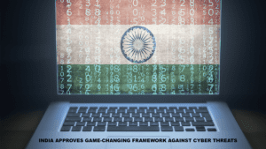 Read more about the article India Approves A Secured Framework Against Cyber Threats
