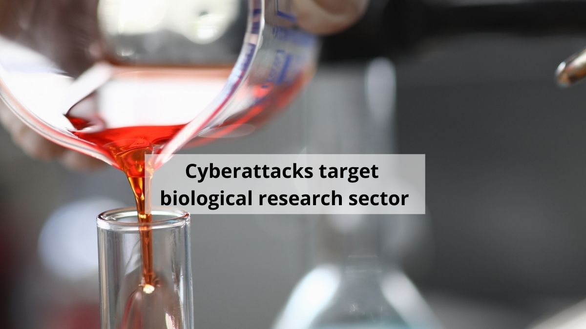 You are currently viewing Cyberattacks Against Biological Research Sectors