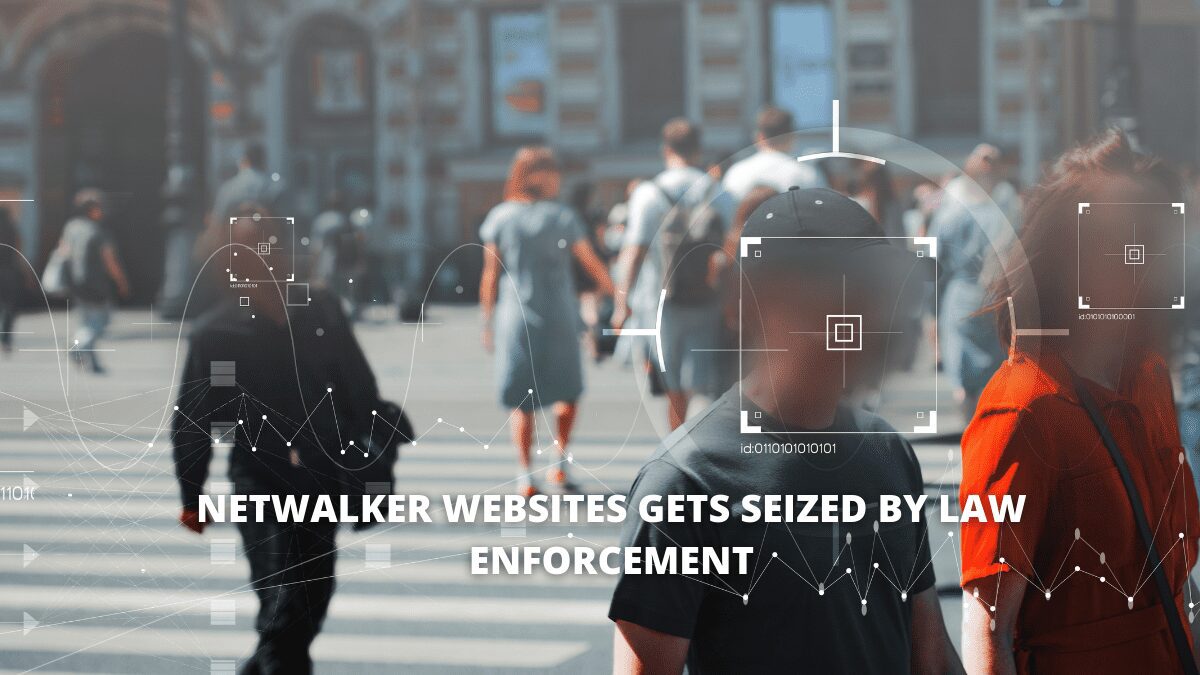 You are currently viewing NetWalker Websites gets seized by Law Enforcement