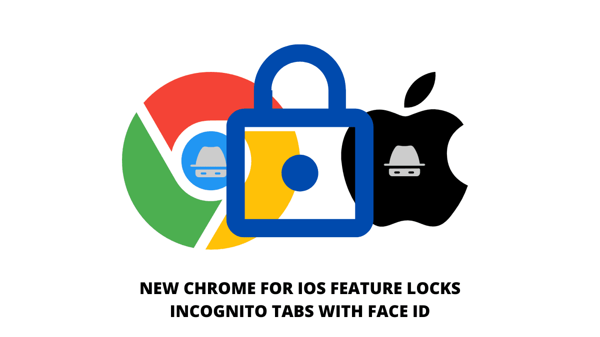 You are currently viewing Google Chrome for iOS gets new privacy feature