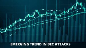 Read more about the article Emerging Trend in BEC Attacks