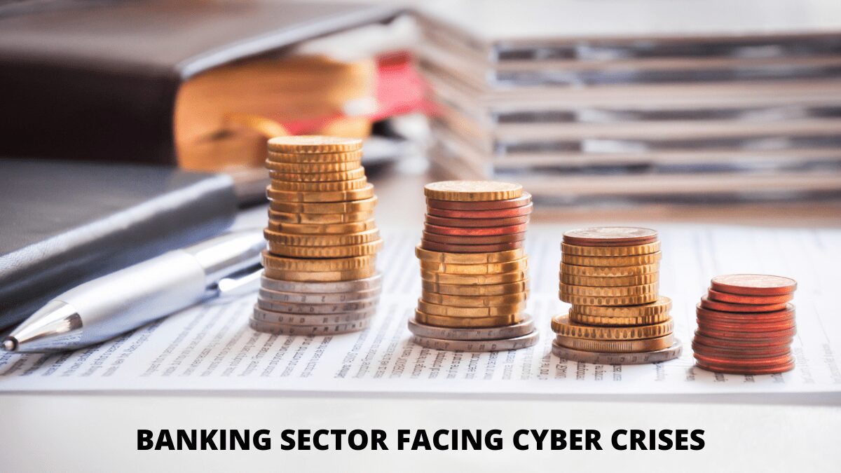 You are currently viewing Rapid rise in Cyberattacks targeting Banking sectors