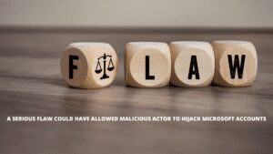 Read more about the article A serious flaw could have allowed malicious actor to hijack
