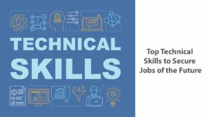 Read more about the article Top Technical Skills to Secure Jobs of the Future