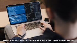 Read more about the article What Are the 8 of Interfaces of Java and How to Use Them?