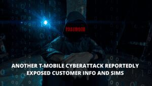 Read more about the article Another T-Mobile cyberattack reportedly exposed customer info and SIMs