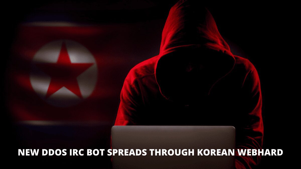 You are currently viewing New DDoS IRC Bot Spreads Through Korean WebHard