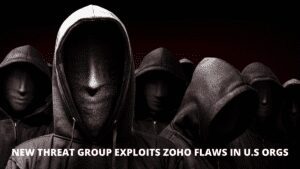 Read more about the article New Threat Group Exploits Zoho Flaws in U.S Orgs