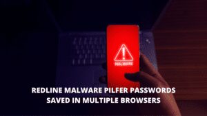 Read more about the article RedLine Malware Pilfer Passwords Saved in Multiple Browsers