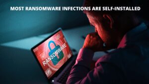 Read more about the article Most Ransomware Infections are Self-installed