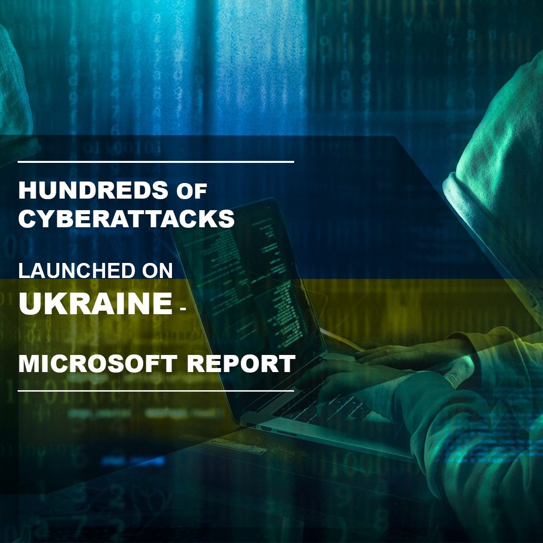 You are currently viewing Hundreds of Cyberattacks Launched on Ukraine – Microsoft Report