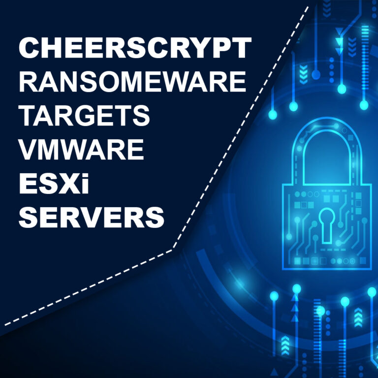 Cheerscrypt Ransomware Targets VMware ESXi Servers - IEMLabs Blog