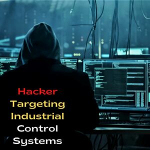 Hacker Targeting Industrial Control Systems