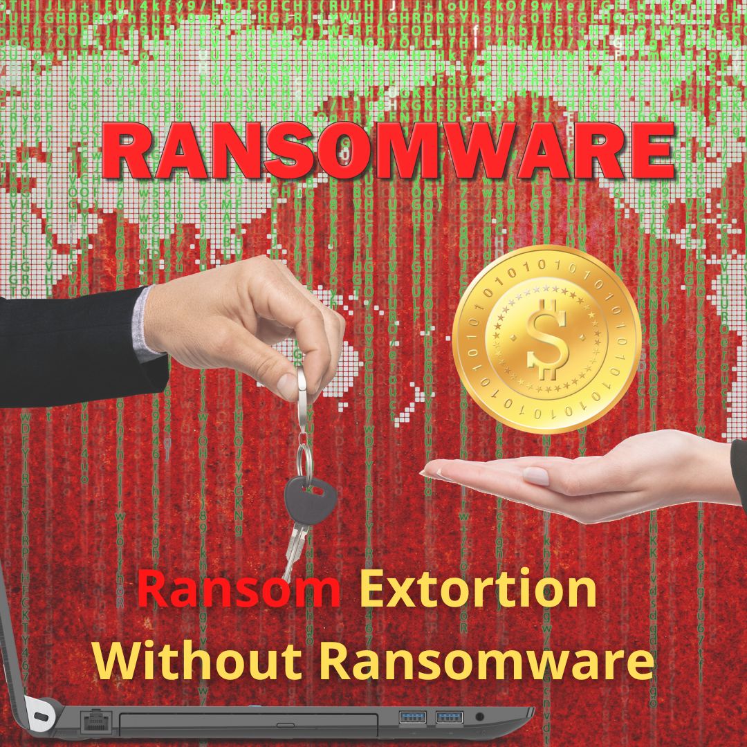You are currently viewing Ransom Extortion without Ransomware