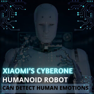 Read more about the article Xiaomi’s CyberOne humanoid robot can detect human emotions