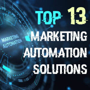 Read more about the article Top 13 Marketing Automation Solutions