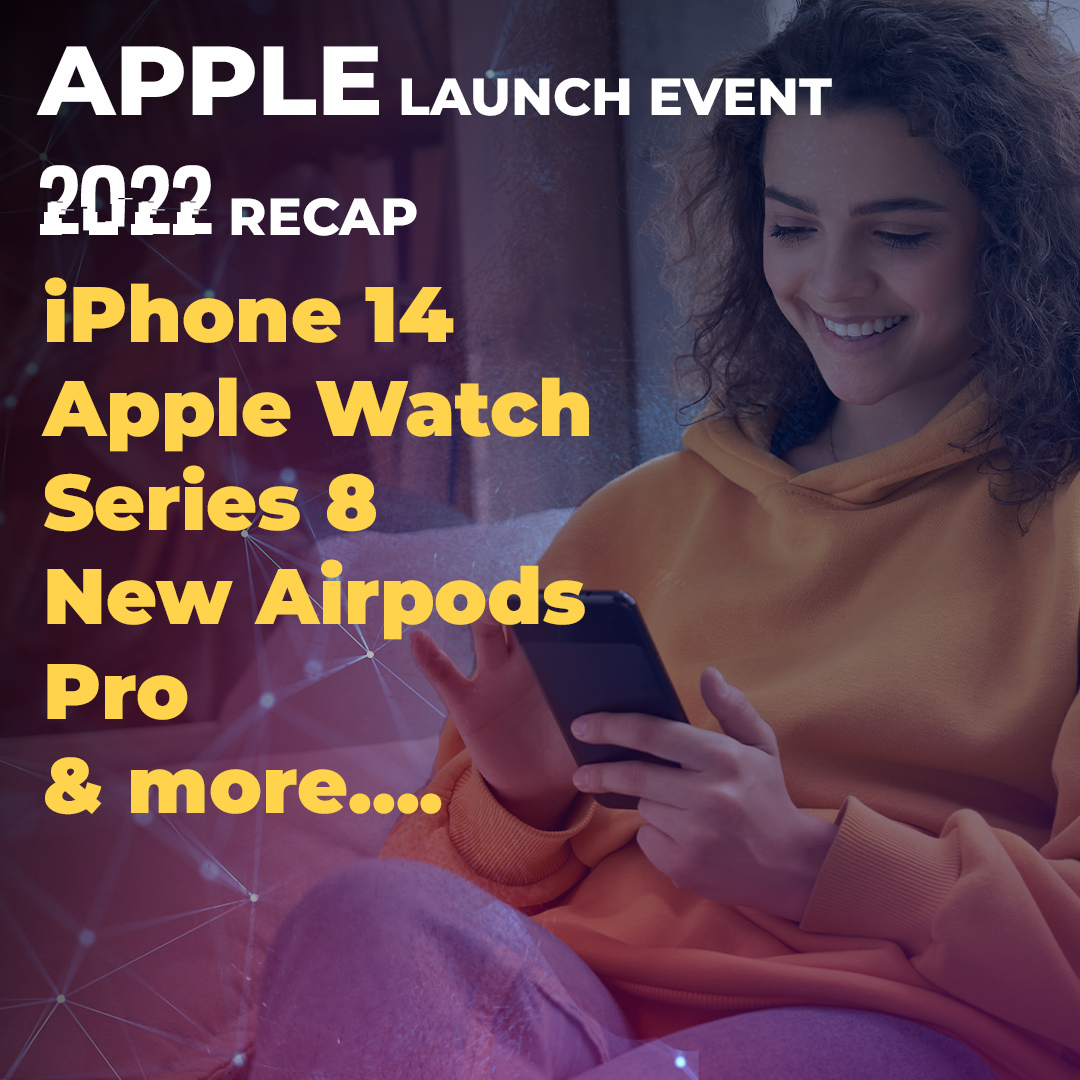 You are currently viewing Apple Launch Event 2022 recap – iPhone 14, Apple Watch Series 8, new AirPods Pro and more