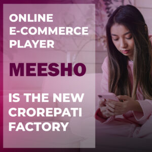 Meesho becomes the new crorepati factory for their one-day sale event of “Maha Indian Savings Sale”.
