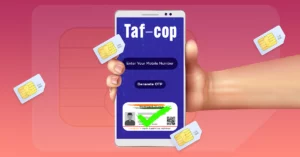 Tafcop.dgtelecom.gov in: You Can Stay Cybersafe by Checking The List of Registered Mobile Numbers Linked with Your Aadhaar ID