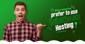 Which industries prefer to use QuickBooks Hosting?