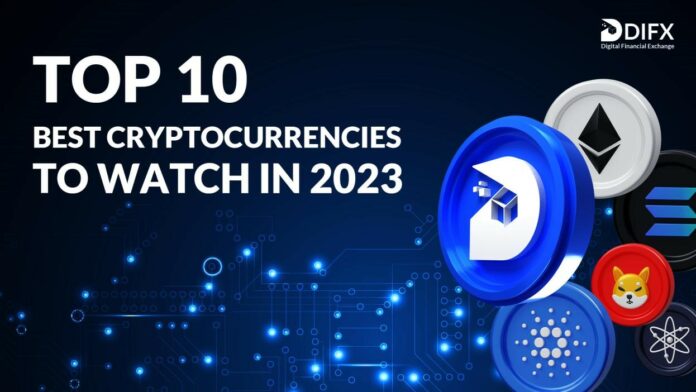 Top 10 Best Cryptocurrencies to watch in 2023 - DIFX