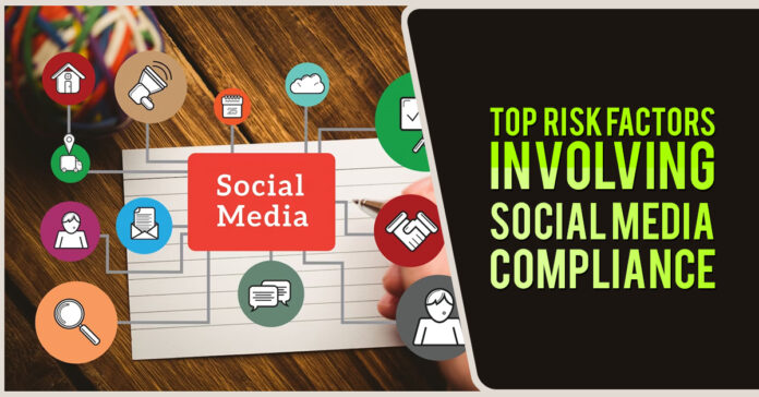 Top Risk Factors Involving Social Media Compliance