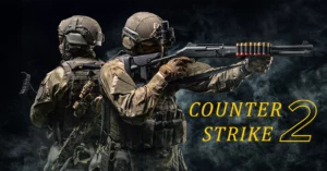 Counter-Strike 2: The Next Level of FPS Gaming