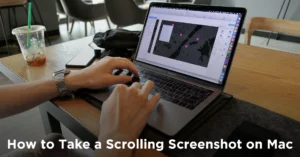 How to Take a Scrolling Screenshot on Mac