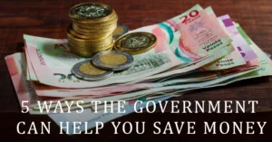 5 Ways the Government Can Help You Save Money