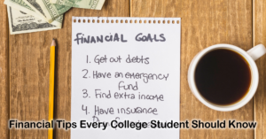 Financial Tips Every College Student Should Know