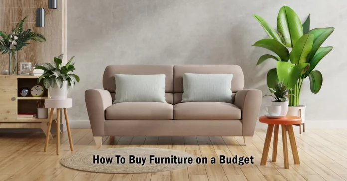 How To Buy Furniture on a Budget