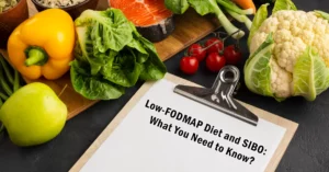 Low-FODMAP Diet and SIBO: What You Need to Know?