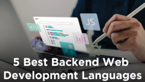 5 Best Backend Web Development Languages