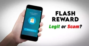 Is Flash Rewards Legit: Uncovering the Truth – 2023 Reality Check        