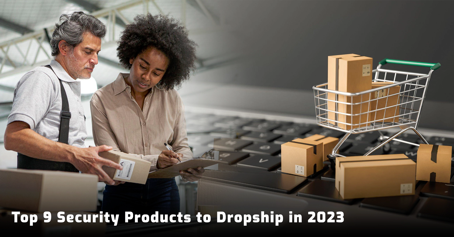 Top 9 Security Products to Dropship in 2023 IEMLabs Blog