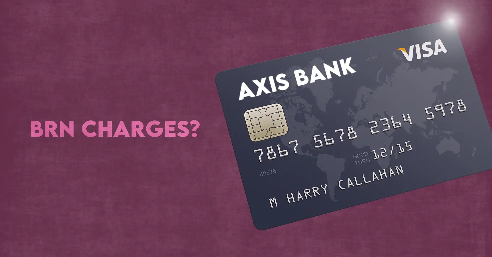 pymt-card-the-brn-card-payment-card-charges-in-axis-bank