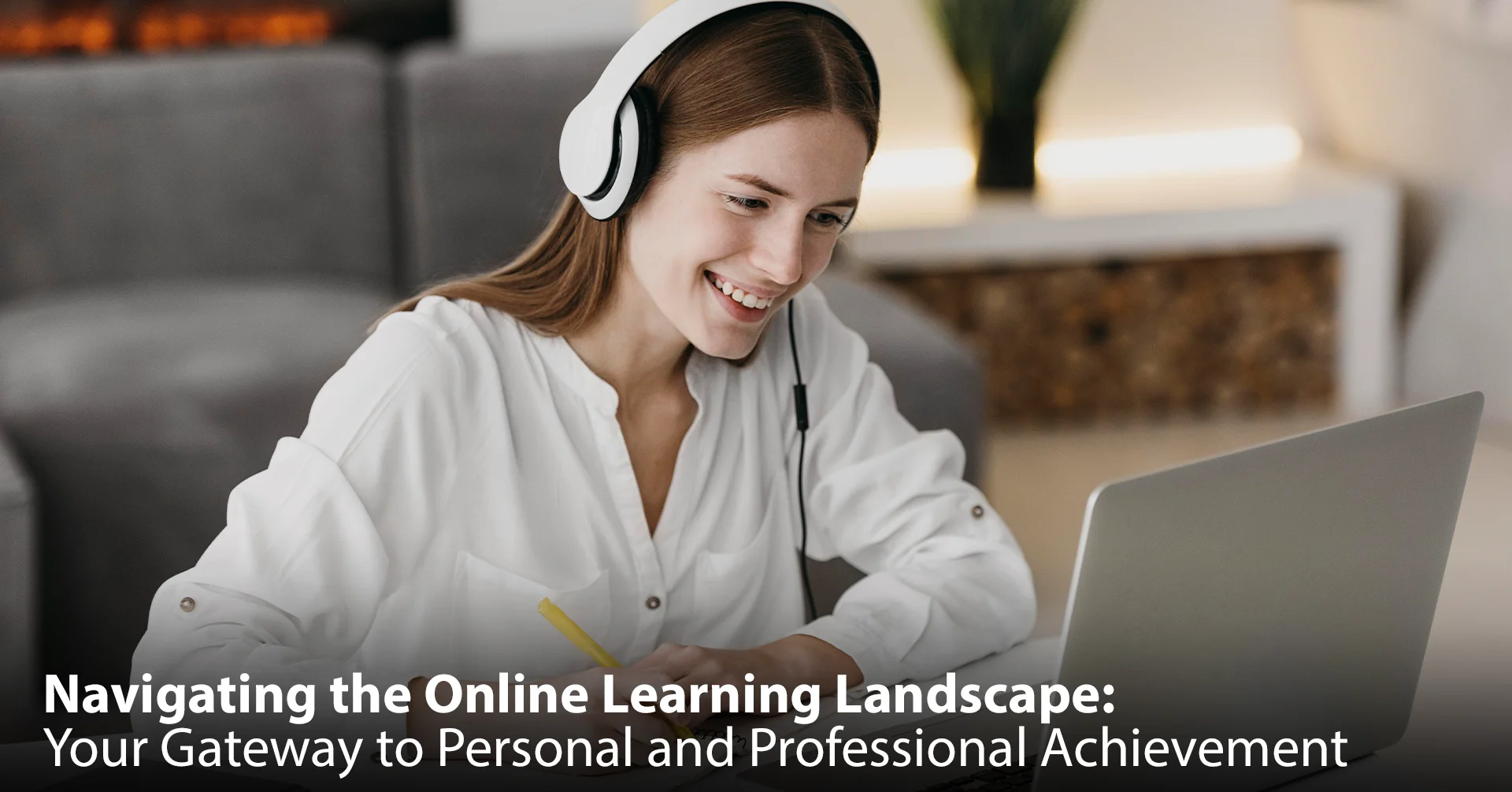 Navigating the Online Learning Landscape: Your Gateway to Personal and Professional Achievement 