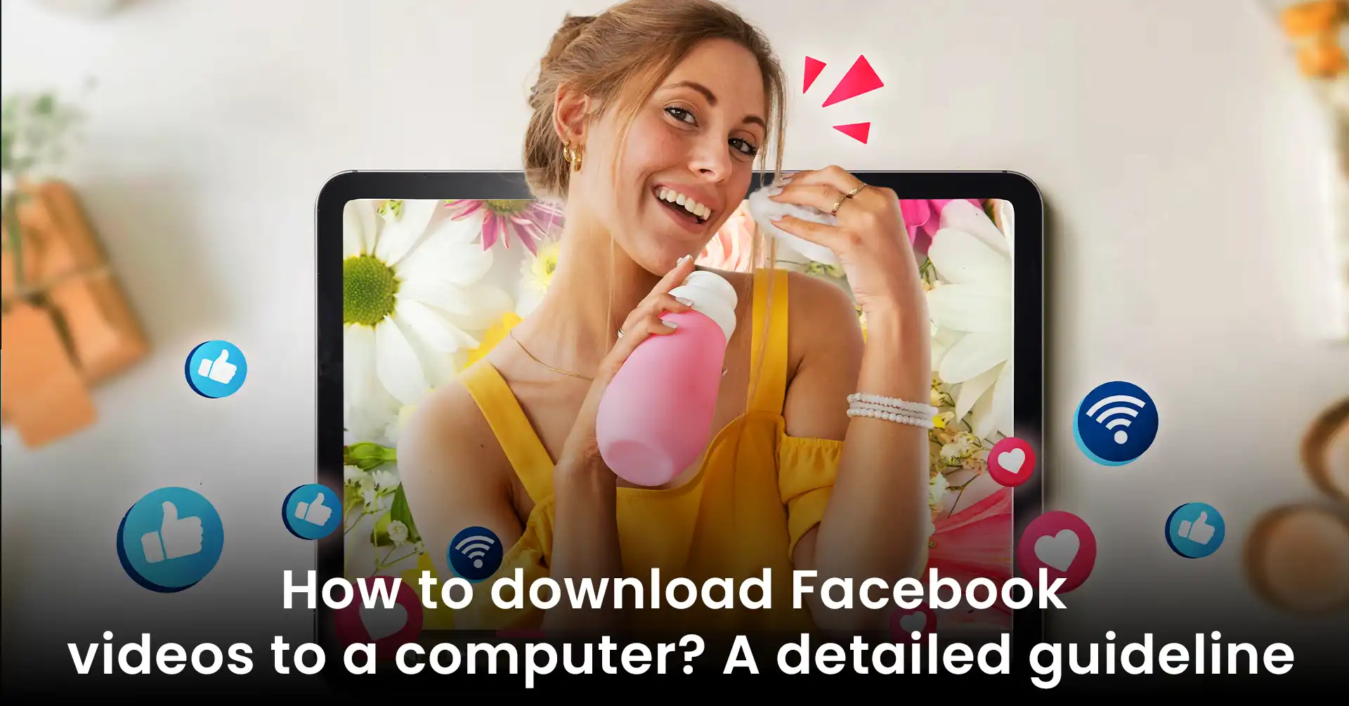 The Complete Guide To Downloading Facebook Videos And Saving Them Forever  By The Snapsave App