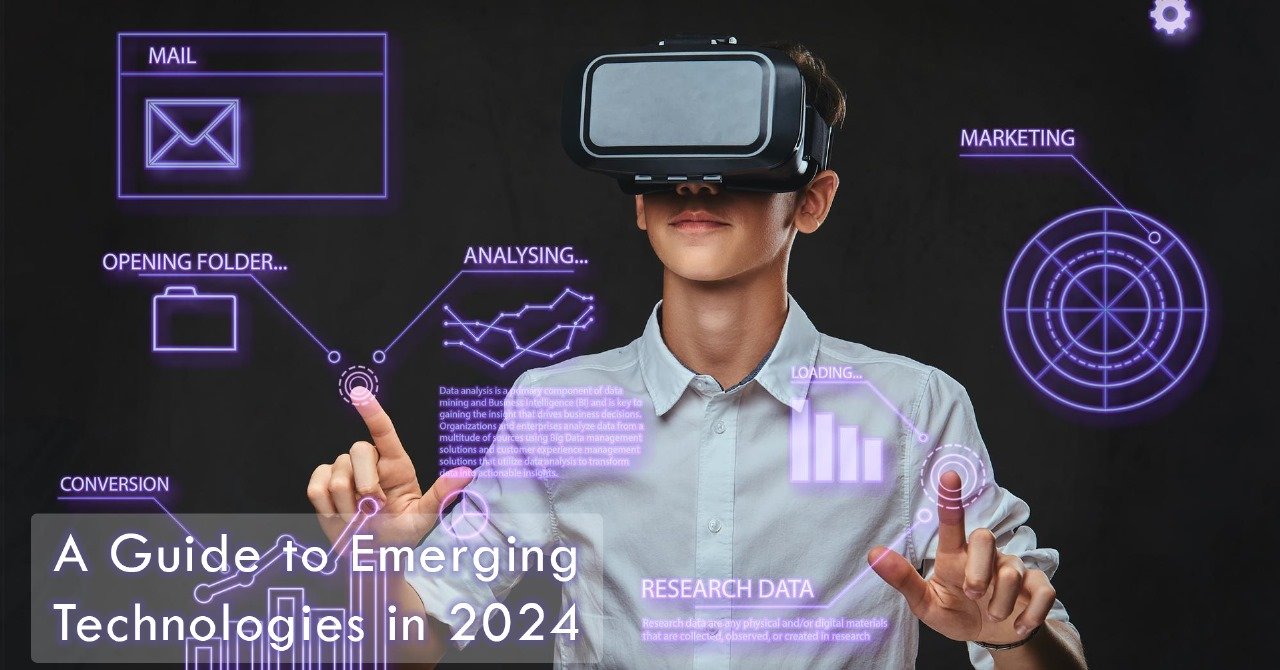 A Guide To Emerging Technologies In 2024 IEMLabs Blog   WhatsApp Image 2023 12 07 At 14.15.26 Faf55334 