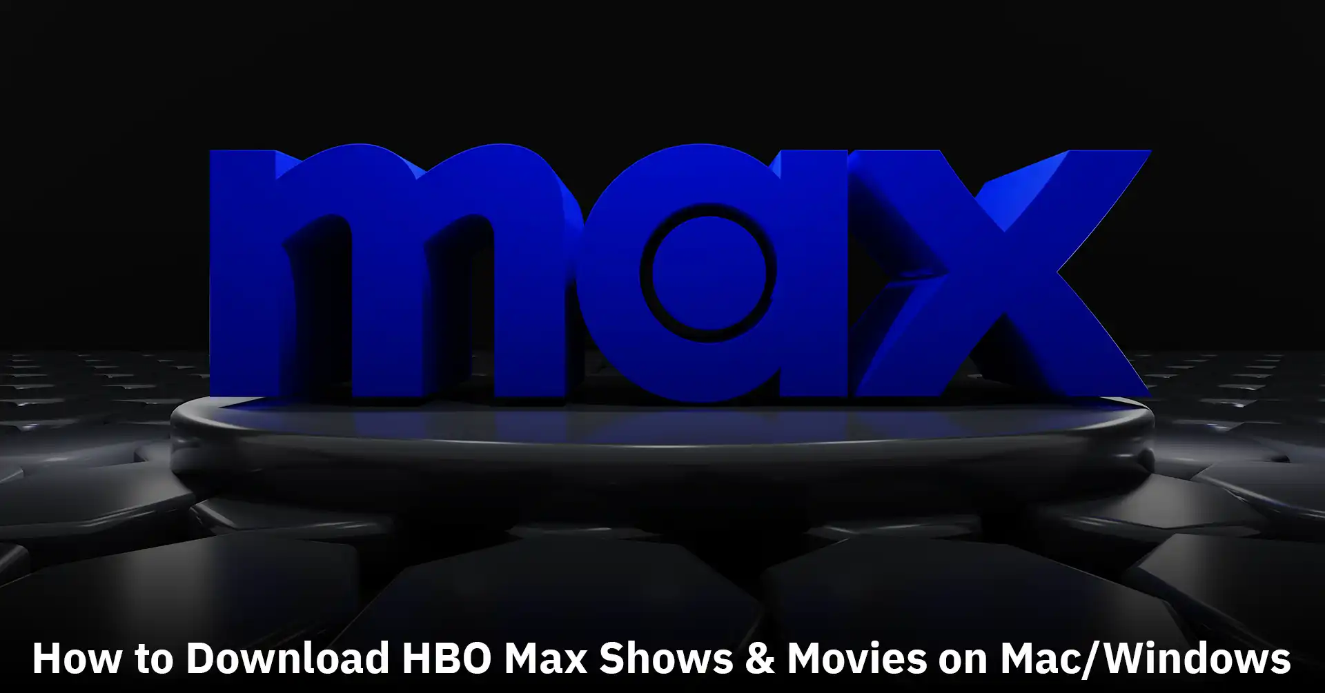 how to download hbo max shows on mac