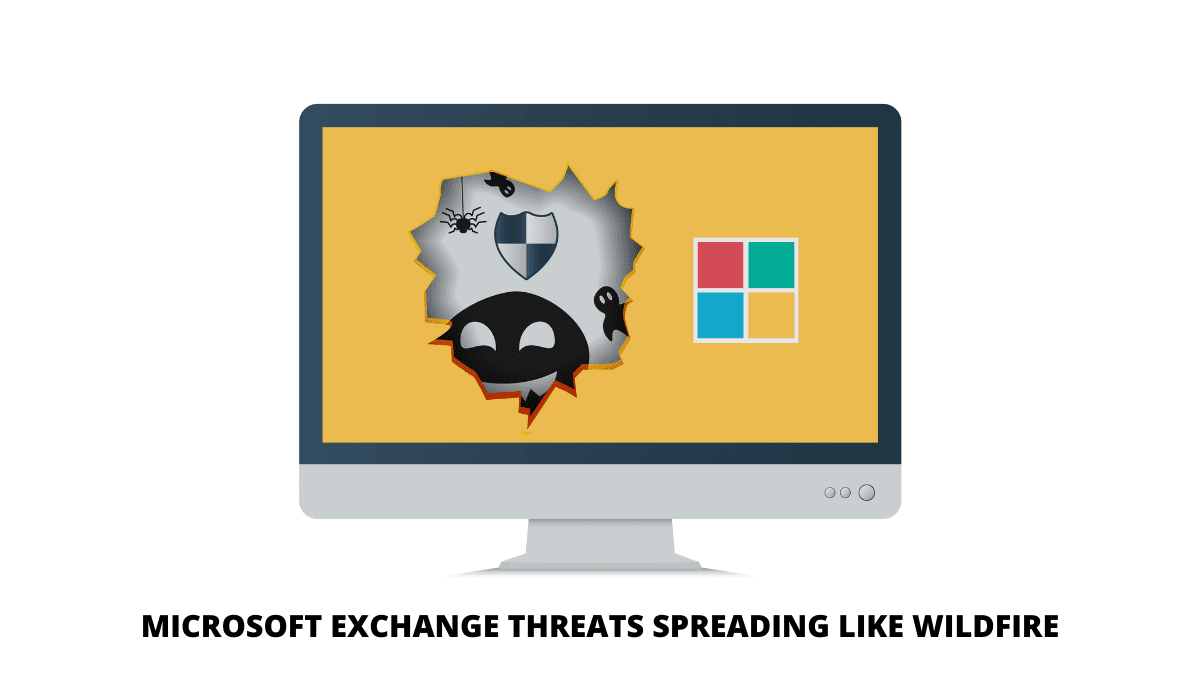 Microsoft Exchange Threats Spreading like Wildfire