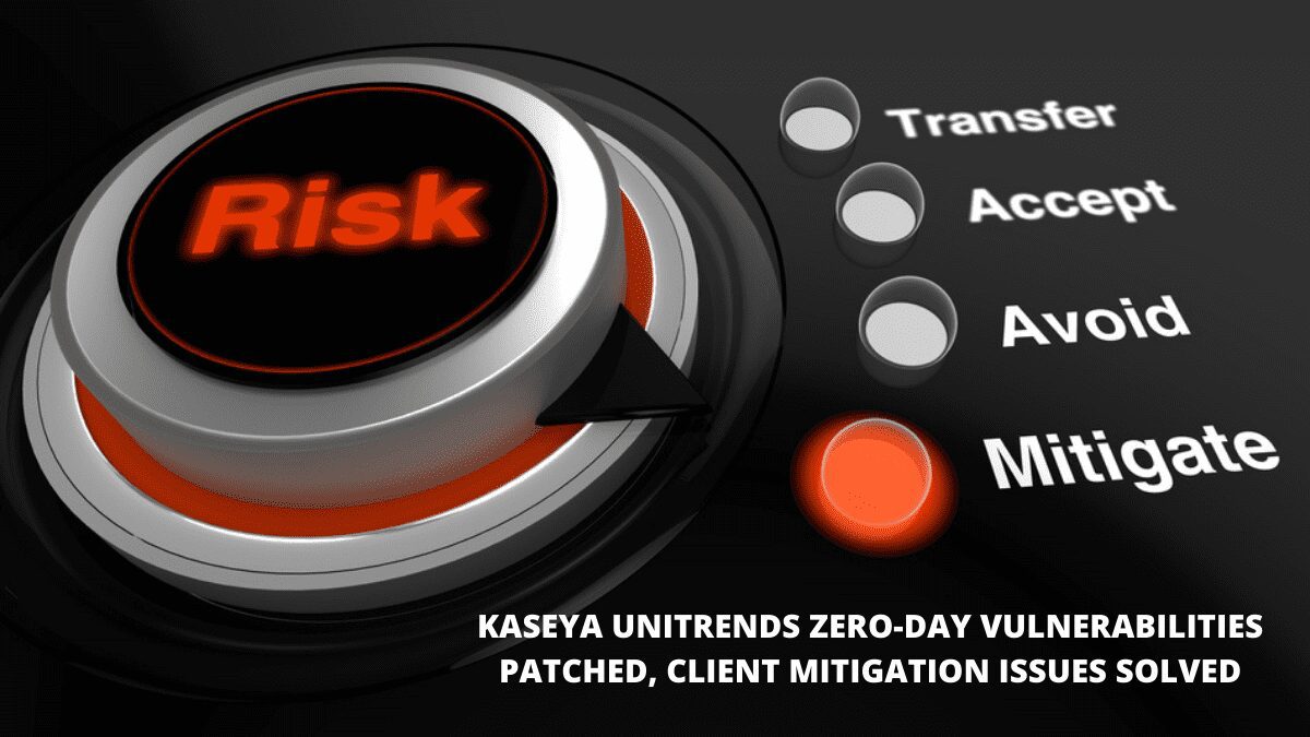 Kaseya Unitrends Zero-Day Vulnerabilities Patched, Client Mitigation Issues Solved