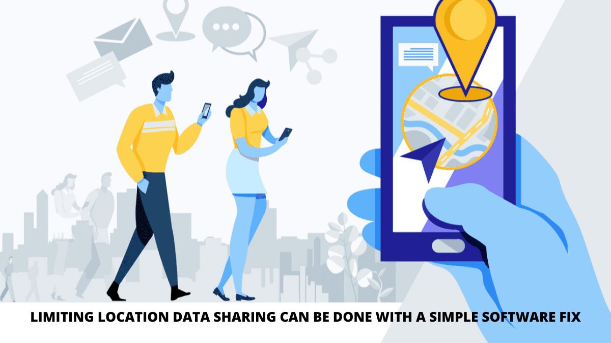 Limiting Location Data Sharing Can Be Done With A Simple Software Fix