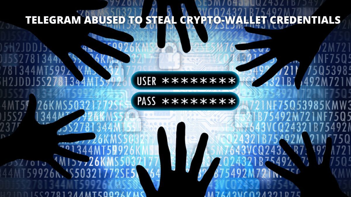 Telegram-Abused-to-Steal-Crypto-Wallet-Credentials.