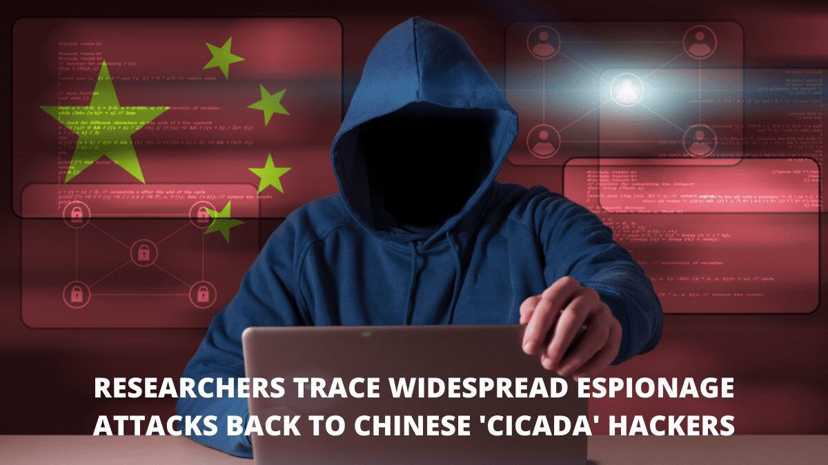 Researchers-Trace-Widespread-Espionage-Attacks-Back-to-Chinese-Cicada-Hackers.